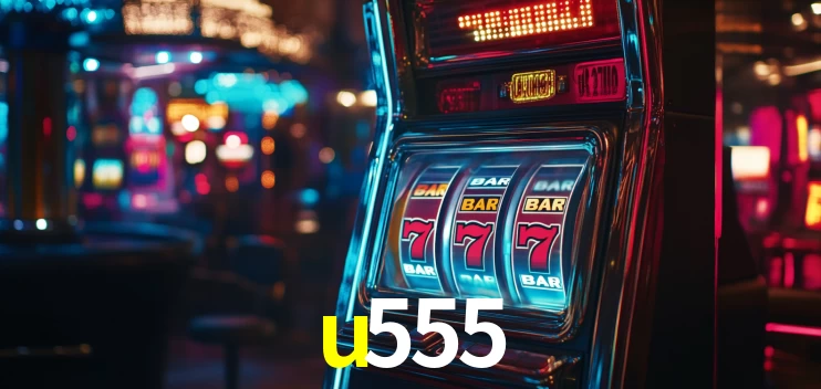 Welcome Bonus u555