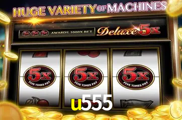 Descubra o Mundo do Cassino Online com u555